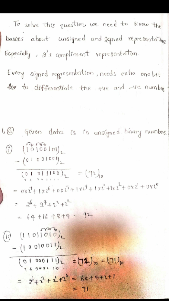 To solve this question, we need to knoto the basles about unsigned and egned representations Especially, as compliment repre
