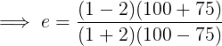 (1-2)(100 +75) (1+2)(100-75)