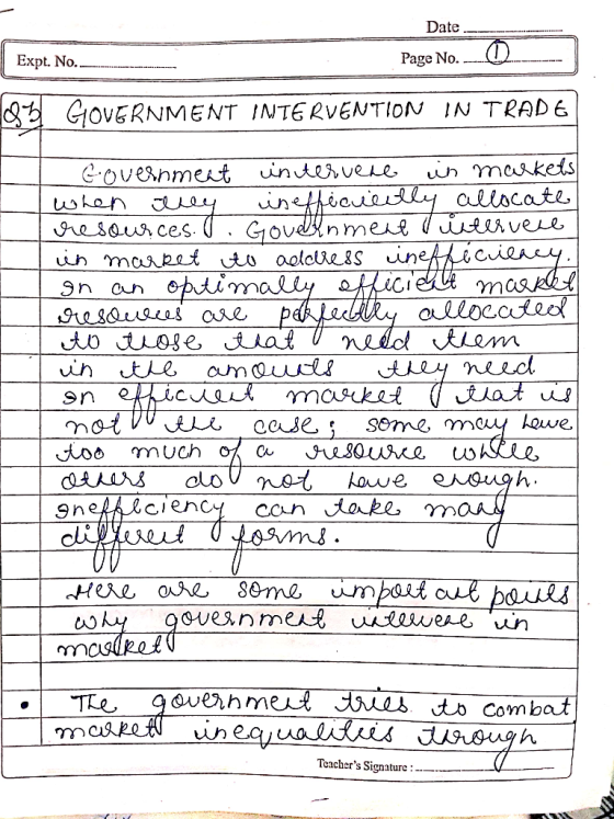 Date Expt. No. Page No. 05 GOVERNMENT INTERVENTION IN TRADE Government intervene in markets when they inefficieilly allocate