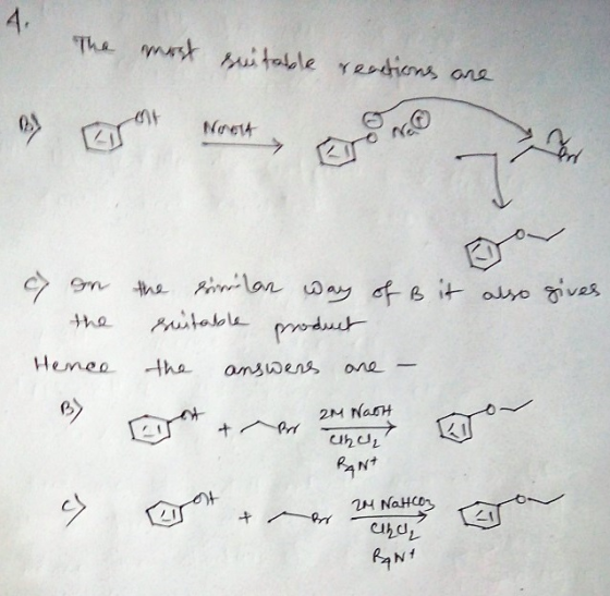 The most suitable reactions are Grant Noest Nach ONO also gives of on the Hence the downlar way of B it suitable product the