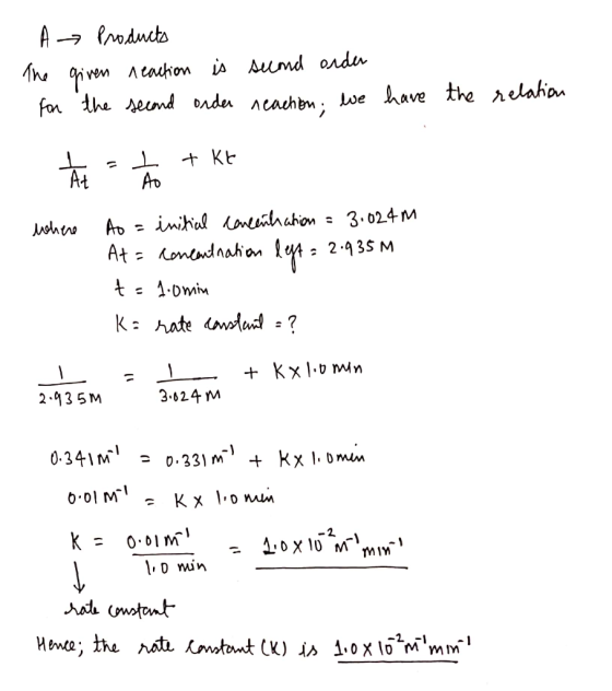 - A - Products The given reaction for the second is second order onder reaction, we have the relation Is I + KE - At Ao where