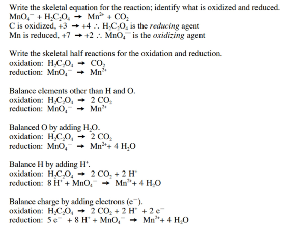 Write the skeletal equation for the reaction; identify what is oxidized and reduced. C is oxidized, +3 → +4 H-C-04 is the red