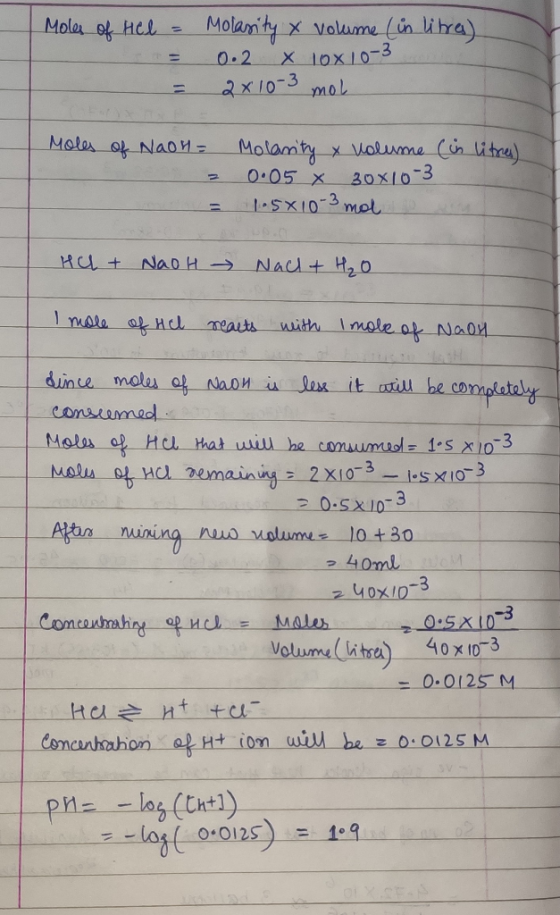 Moles of Hel = = = Molasity & volume (in litres) 0.2 x 10x10-3 2x10-3 mol Moles of Naon = = = Molarity & volume (in litra) 0.
