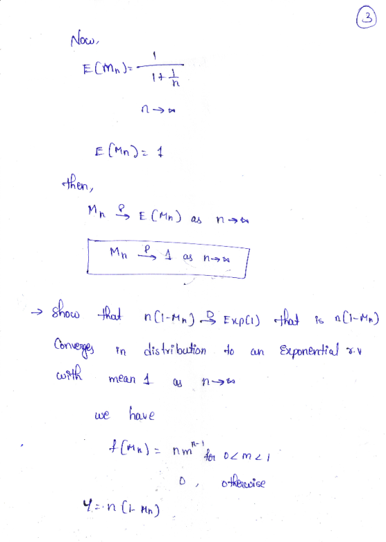Now, FCmn de tot E (Mn) = 1 then, Mr B E (Mn) as not T Mr L l as non as nosa → Show that nCl-mm) Expli) Converges in distribu
