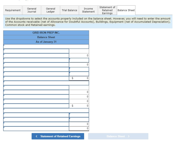 Requirement General Journal General Ledger Trial Balance Income Statement Statement of Retained Earnings Balance Sheet Use th