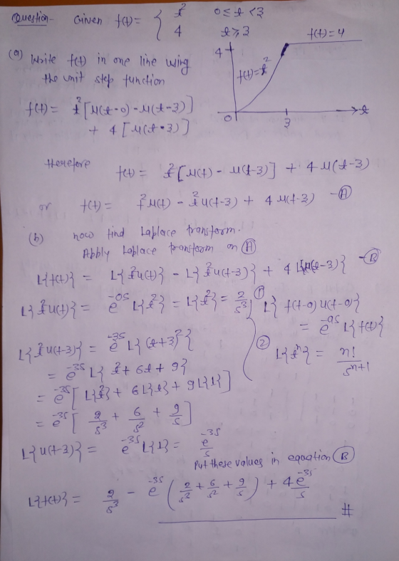 f Question Given th= 4 (9) Write tet in one line wing the unit step function ost <3 +73 4+ +CD=4 (+4=1 404)= { [uce-o) -(4-3)