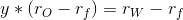 y* (ro-rf) =rwerf