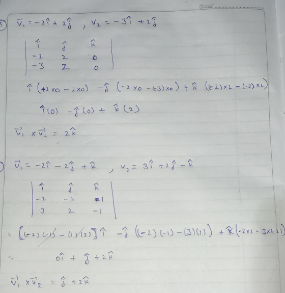 Dated ..... 3 , =-2ît 2ŷ ,V2 = ~37 +29 -3 2 0 ņ (+2 XO - 2x0) - Î (~2 XO - +3) Xo ) + Ř (€2) x2 - (-3) x2) 1 10) -9 (0) + Ê (