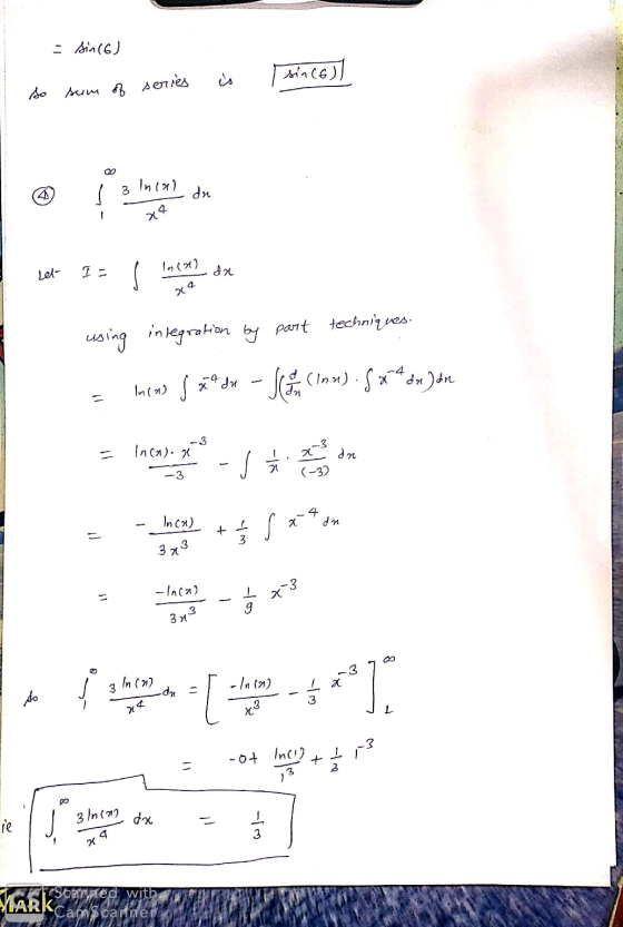 = sin(6) so sum of series is sin (6) 1 3 Incal I da I X4 Incal Let I = Let I= f In der using integration by part techniques.