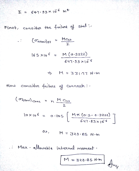 647.938 106 mt Fiorst, consider the failure of steel: (Jallow)st Mest 165 x10 6 M (0.3222) 647-93x106 M = 331.77 N-m Now cons