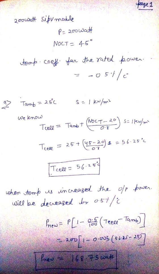 page 1 200 watt Sipv module P= 200 watt NOCT= 45° temp. coeff. for the rated power.. = -051/ az Tamp=25c s= 1 kw/m2 we know T
