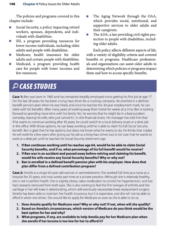 148 Chapter 6 Policy Issues for Older Adults The policies and programs covered in this chapter include: The Aging Network thr