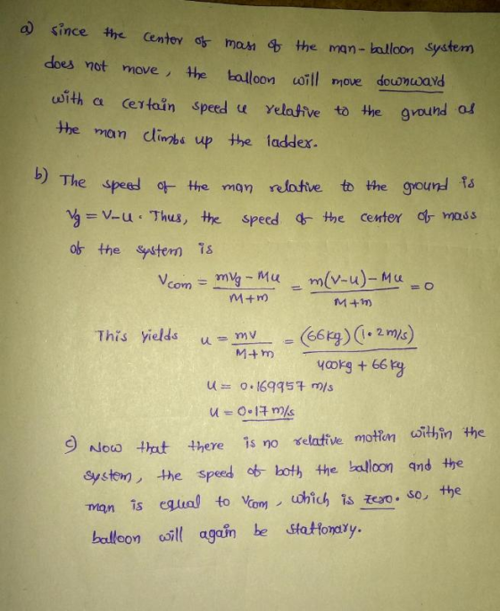 since the Center of man the man- alloon System does uwtth a cettain Speed u Yelative to the gyound the man cdliobs up the lad