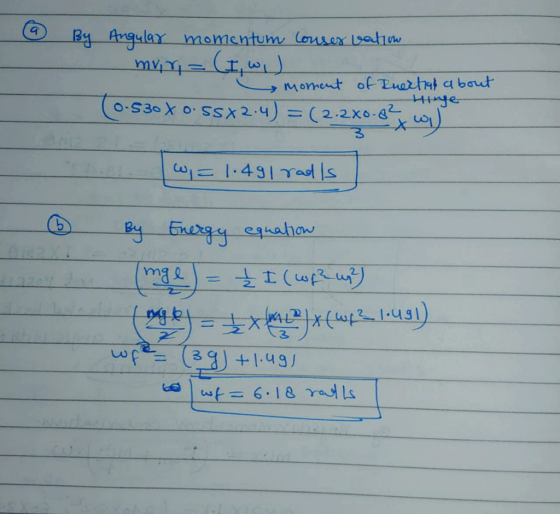 By Angular momentum lonser athow ofEuartat a bout Hinje momet OS30X 0.SSK2.4) = (2.2x0- E:491aot Is y fnergy eguahaw क (व००-1