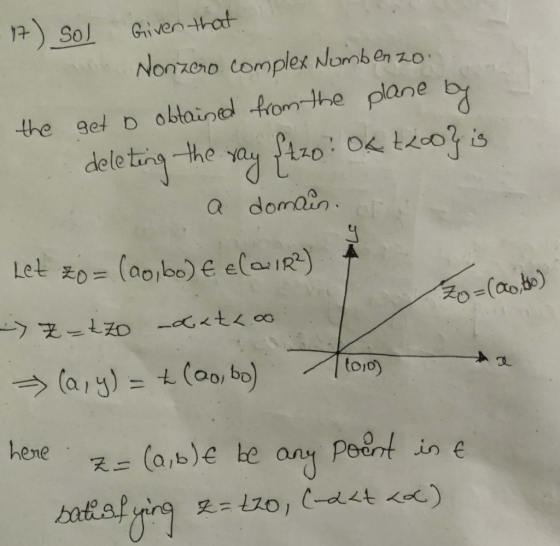 -17) Sol Given that Nonzero complex Number zo. the get b obtained from the plane by deleting the way {tzo! Okt 200} is a doma