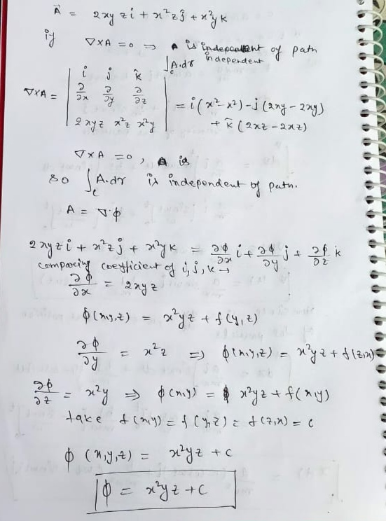 A = 2xy zi + 12 + xy k DXA =0 is indepoolsent of path path I j i Jadr independent of VYA =i(x²-x²) - j (2ny - 20g) Taayz r xy
