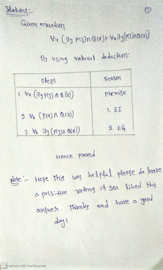 Solutions Given equation Va (ay plynQuI way (wa)nou) By using natural deduction: Reason steps 1. Uz (ay ply) na (0) 1 EI 2. t