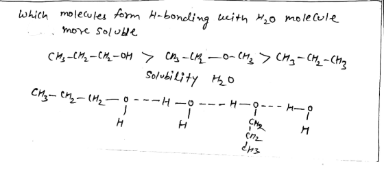 molecules form Hbondling ueith 2o mole Cole more SoluH Which , ch -lK —o- Chg > Cha- Cng-Cha Solubility сМ4-ст - ст - он Сh-