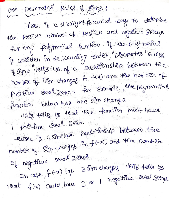 negative Zeros this tells us that the function must have 78. a semilati relationship between thee use Descrates! Rules 3 of s