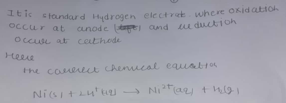 is standard Hydrogen occur at anode llet occur at cathode electrode - where onld. and we dua Нооло the camereut chenical equa