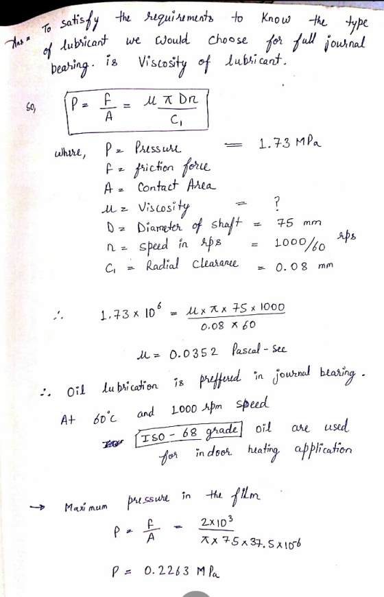 Know the type Ans To sa satisfy lubricant bearing choose for full journal of So, the requirements to we would is Viscosity of
