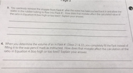 raye 2 3. You carelessly remove the stopper from Flask #1 after the water has been sucked back in and allow the water in the