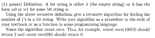 A bit string is either lambda (the empty string) o