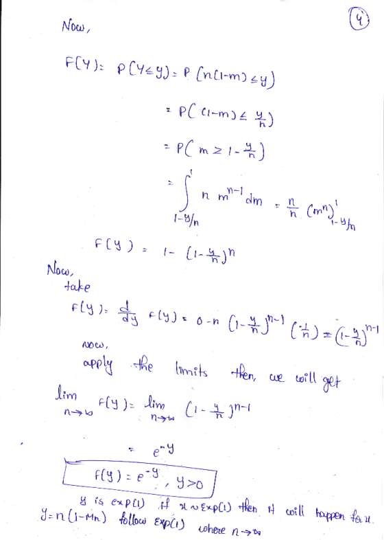 Now, F[Y): P[Y29) = P. [n(1-m) sy) = PC (-m 34 mi) = PC m 21-) I n m mnam - na comm), un dm : n on fly) - 1 (in take Fly): es