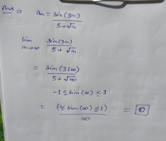 Ans An = Sim (3m) 5+ lim .sim (3m) 5+ atm = sim (36.00) 5+ rão -15 sim (oo) <1 (K sim (oo) (1) охо