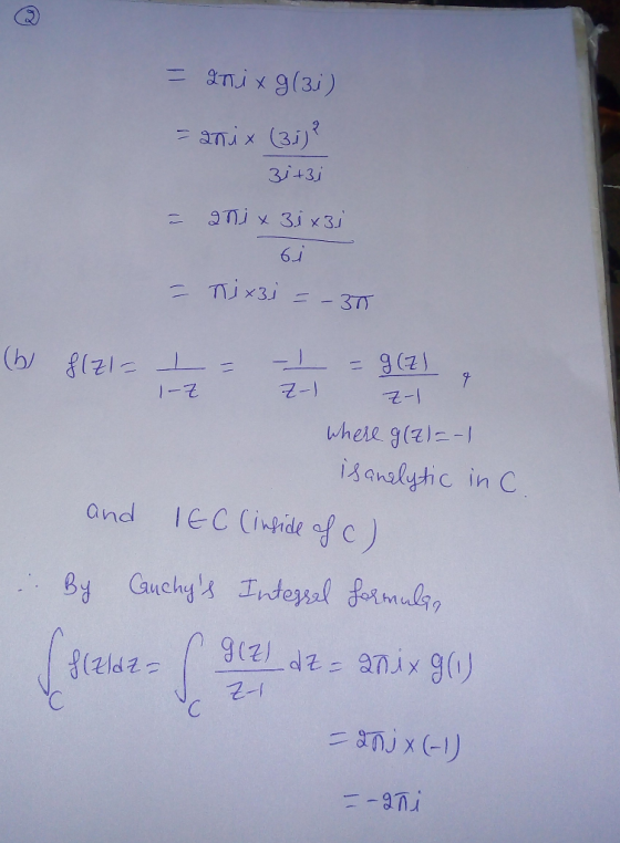 = Ini x g(3.i) = anix (3i) 3i+3i 2ni x 3i x3 375 = 9(2) (b/ 8121= 1-7 where g(z)=-1 is anelytic in C. TEC Cinide of c) and By