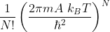 1 (2πm A kBT Ν! h2