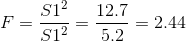 F = \frac{S1^{2}}{S1^{2}} = \frac{12.7}{5.2} = 2.44