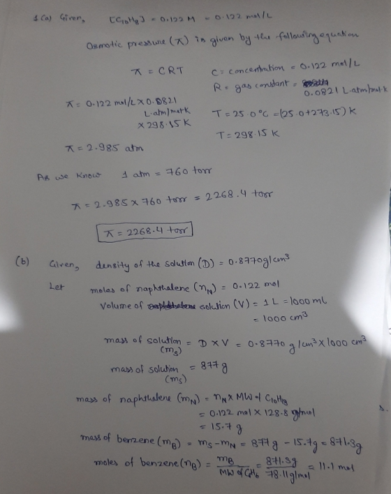 1 Ca) Ciren, [colo - 0.122 M -0.122 mol/L Osmotic pressure (A) is given by the following equation T = CRT T= 0.122 mol/2x0.88