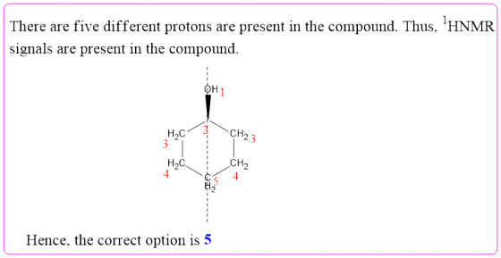There are five different protons are present in the compound. Thus, HNMR signals are present in the compound. ΟΗ, HC2CH23 3