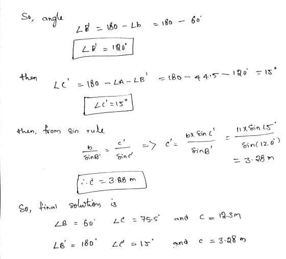 So, angle 60 = 180 LB = 180 - Lb LB = 120° then 180 - 44.5 44.5 -120 -15° Le = 180 -LA-LB L=15° then, from sin rule 11 x Sin