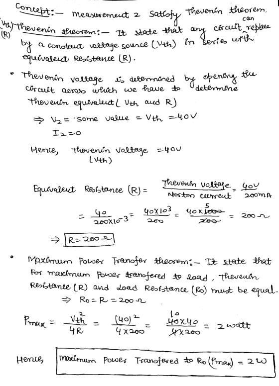 cond can Eith the venin th asurement 2 satisfy Thevenin theorem, evenin theorem: - It state that any circuit replace og a con