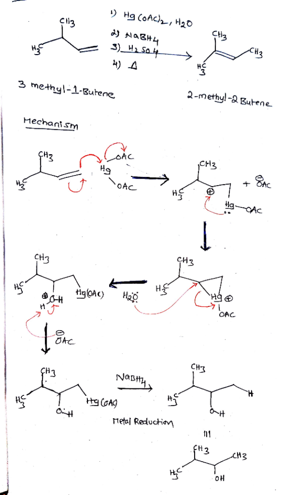 13 1) Hg (OAC)2, H20 2) NaBH4 3)_42.50 ch CH3 3 methyl-1-Butene 2-methyl-2 Butene Mechanism CH3 LOAC CH3 Hg COAC so HAC V B H