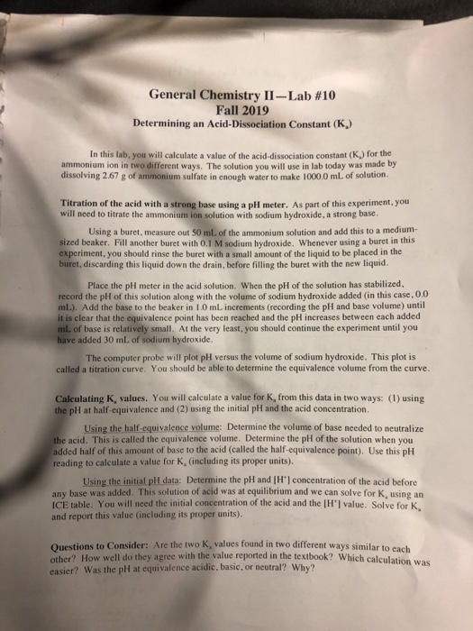 General Chemistry II -Lab #10 Fall 2019 Determining an Acid-Dissociation Constant (K.) In this lab, you will calculate a valu