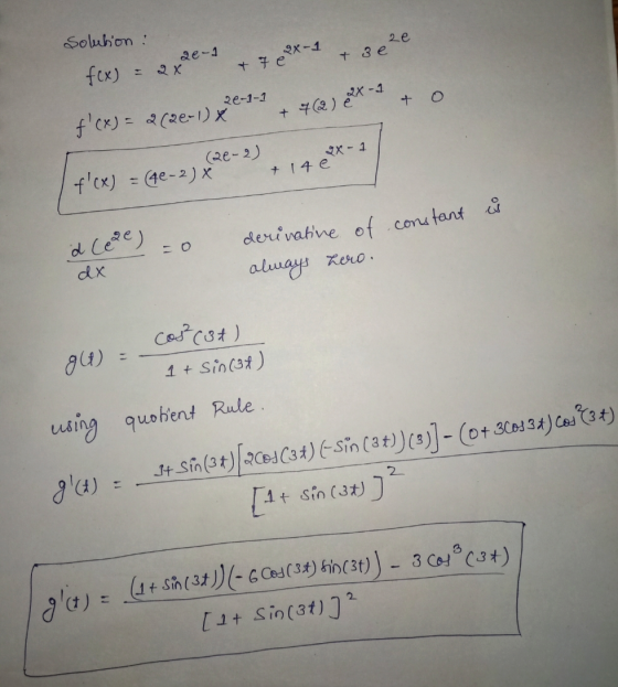 Solution : 2e 9X-1 + ze 20-1 2 X * 7 e f(x) 20-1-1 f(x) = 2(22-1) x + 7 (2) X-1 X - 1 (2e-2) f(x) = (4e-2) x + 14 e d (ee)