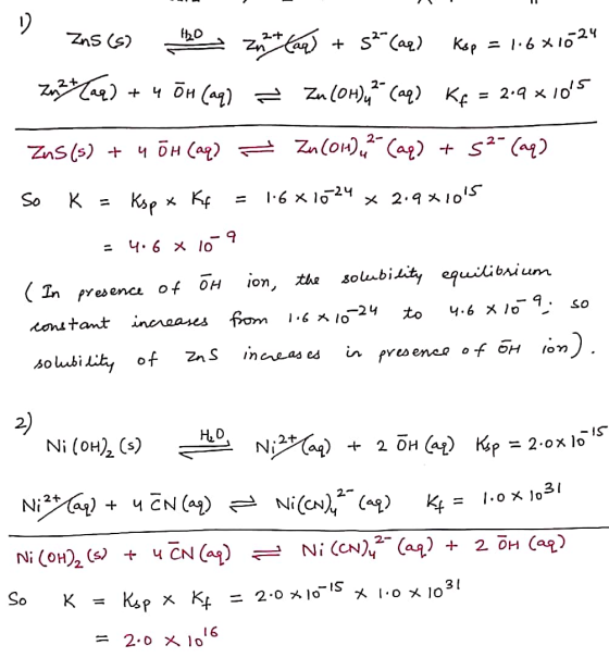1 ZnS (s) H2O Ksp = 1.6x1024 z faq) + 5² (ar) Zn3+ (ar) + 4 ÕH (aq) = Zn(OH)2 (aq) Ke = 2.9 x 105 Zus(s) + 4 ÕH (aq) = Zn (0