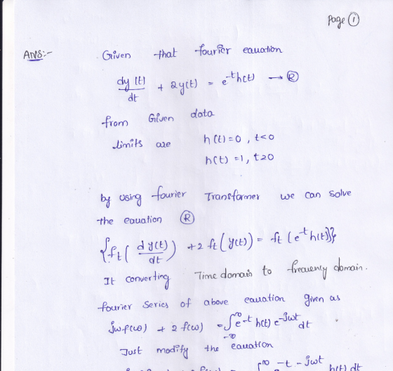 Page ④ ANS- Given that tourier eanation dy tt) + ayit) - ethet - dt from Given limits are data h(t) = 0 ,to hCt) =1, t20 dE b