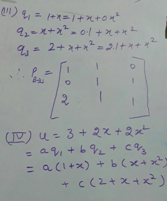 (11) q = 1+0=1+2+04² 22 = x + x² = 0.1 +2 +22 2 = 2+x+x² = 2.1 + x + x² 181 1 (1) u=3+2x+2 ze² = aq + 6% + CV = a (1+x) + b(x