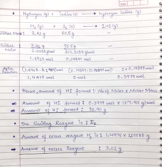 Date Date 1 hydrogen iodide (g) iodine (s) - | Hydrogen (g) + H₂(g) + Jnitial Mass: 3.42 g 2HI (g) Iz (s) 50.5g Initial Moles