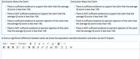 Conclusion About the Claim: Conclusion About the Claim: There is sufficient evidence to support the claim that the average IQ