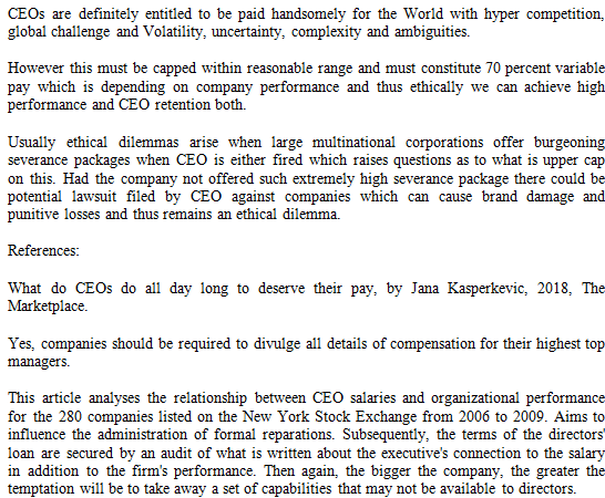 CEOs are definitely entitled to be paid handsomely for the World with hyper competition, global challenge and Volatility, unc