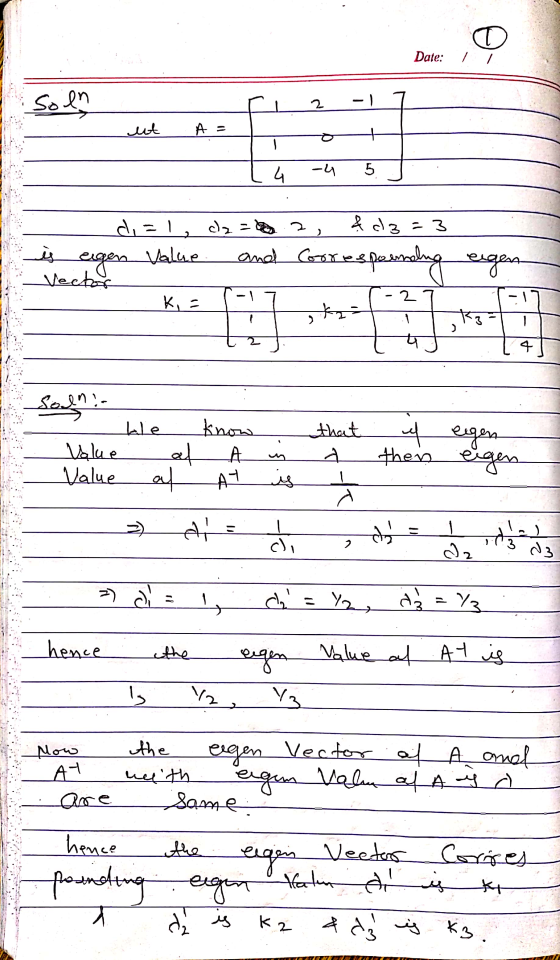 Date: Soln 2 -) ut 4 -4 5 ) . dial, cz = - 2 & d3=3 eigen Value and Corres Vector Ka Kq Gorespuestanding pooning engen 2 3 )