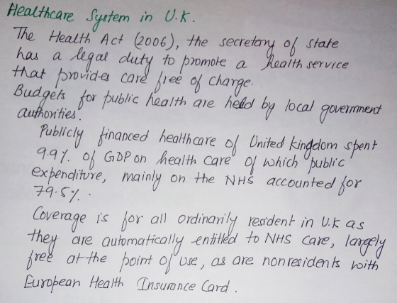 Healthcare System in UR The Health Act goos), the secretary of state a Regal duty to pomote a yoalth service that fonvida car