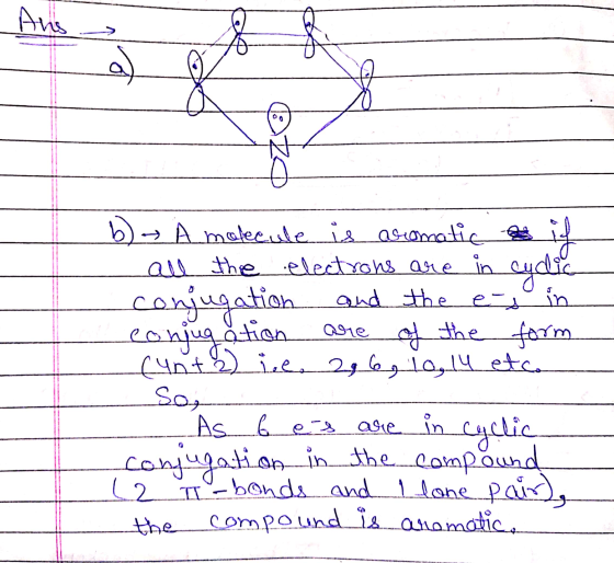 Ans e 20 au conjugation b -> A molecule is acomatic if the electrons are in cydre conjugation and the eno in are of the form
