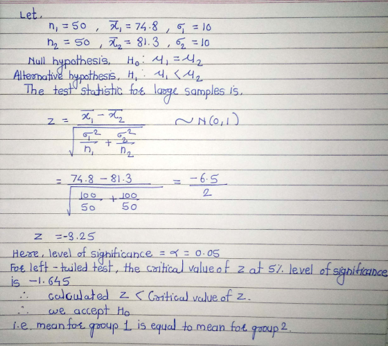 Le Null hypothesis. . Ho-d- Altearahve hypothesis, H The test shadhshc foe lange Samples Is ヌし 5 IS 2. 74.8 81-3 6.S 5o 5o 2