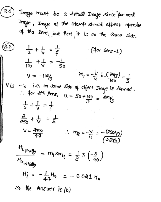 13.1 e must be a vitudi Tmae since for rel e 억 the SHamp should appear opposie 억 the lens, but fen ir is -he Some Side. Ctor